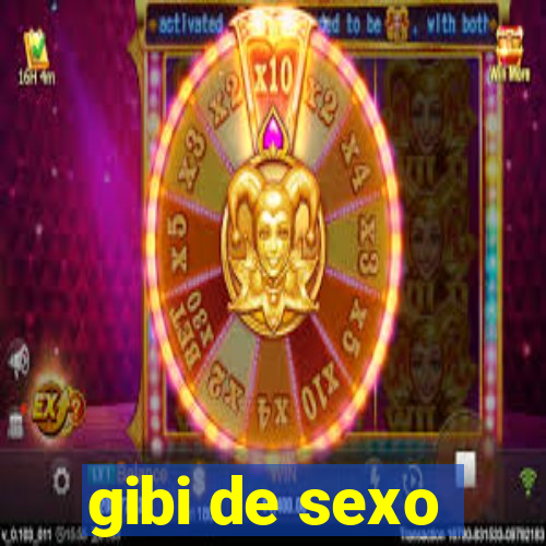 gibi de sexo